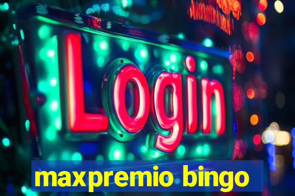 maxpremio bingo