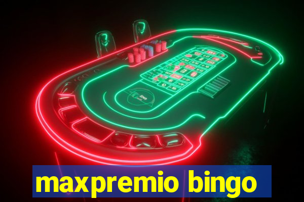 maxpremio bingo