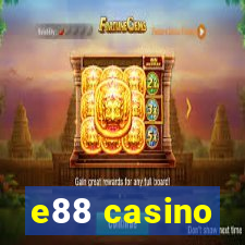 e88 casino