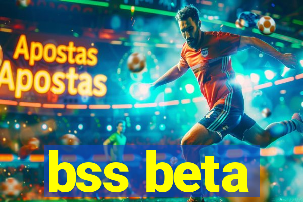 bss beta