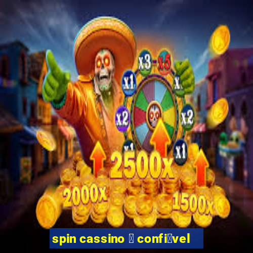 spin cassino 茅 confi谩vel