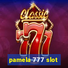 pamela 777 slot