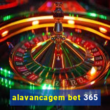 alavancagem bet 365