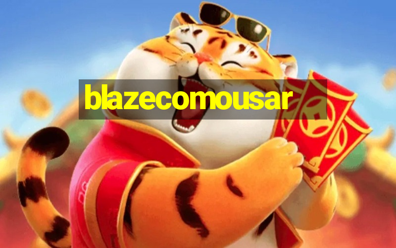 blazecomousar