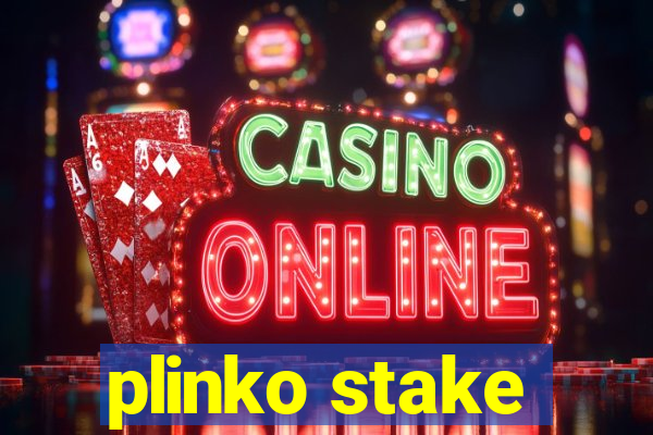 plinko stake