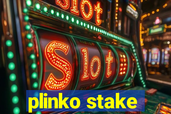 plinko stake