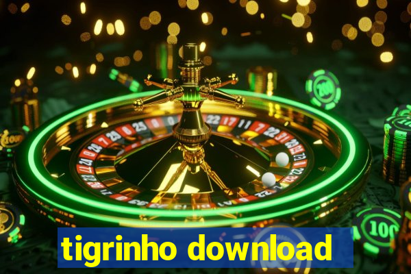 tigrinho download