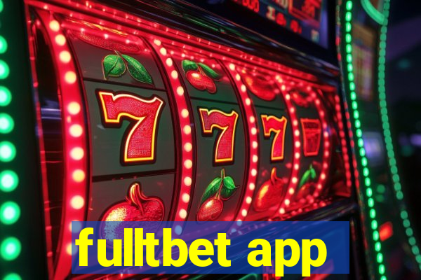 fulltbet app