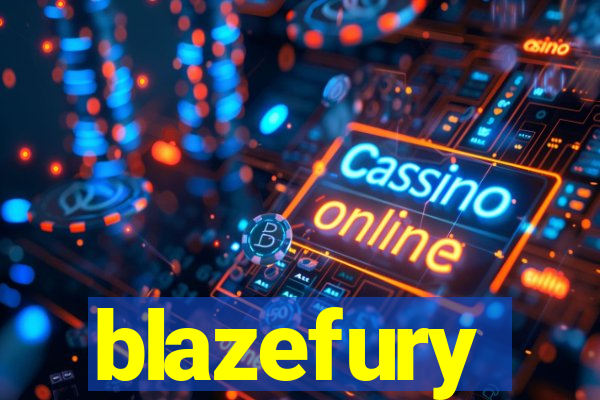 blazefury