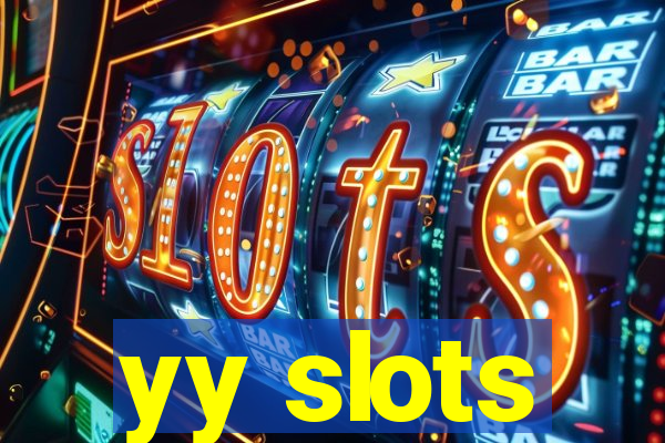 yy slots