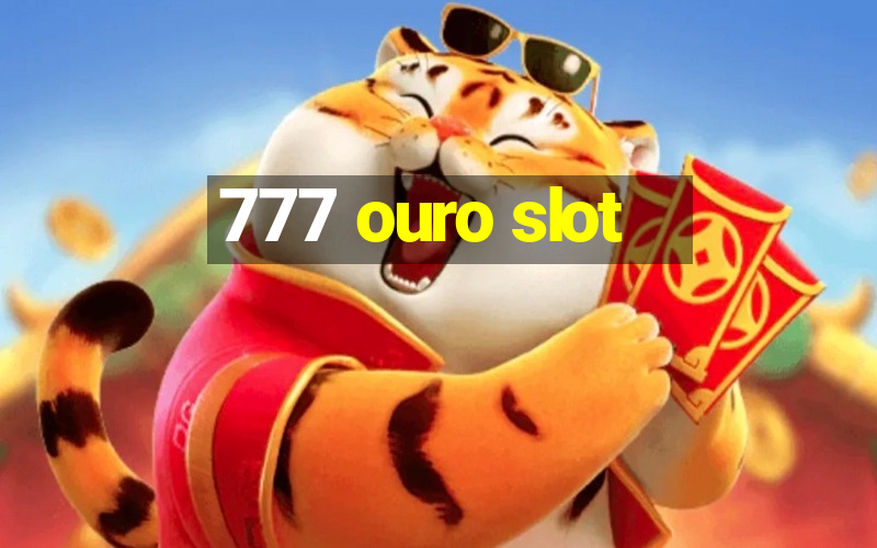 777 ouro slot