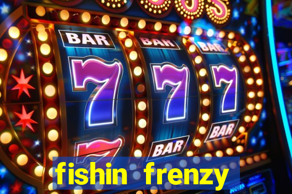 fishin frenzy online slot