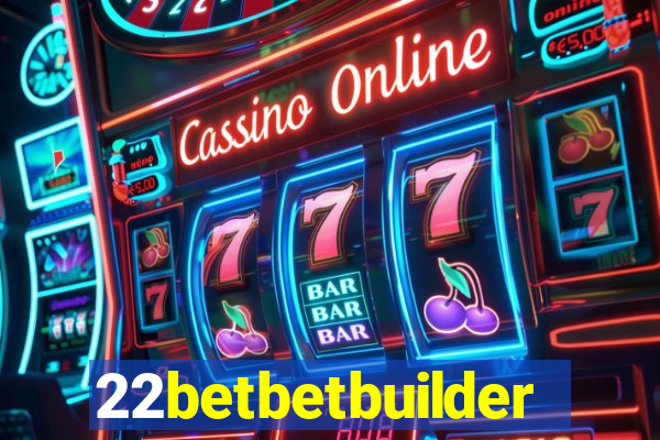 22betbetbuilder