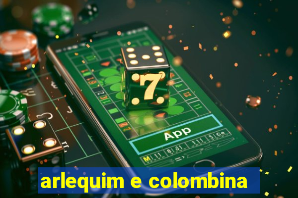 arlequim e colombina