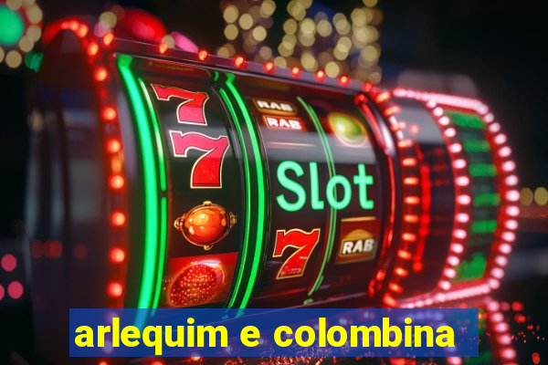 arlequim e colombina