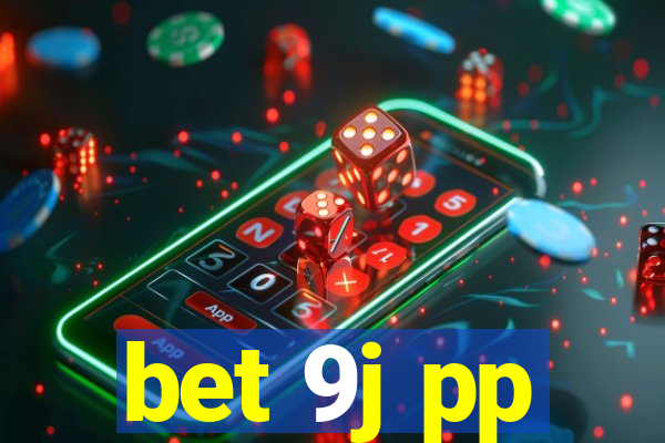 bet 9j pp