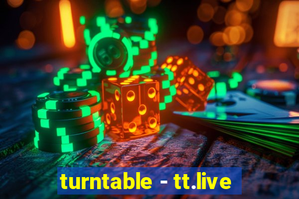 turntable - tt.live