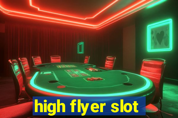 high flyer slot