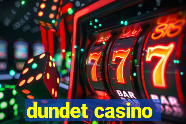 dundet casino