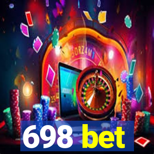 698 bet