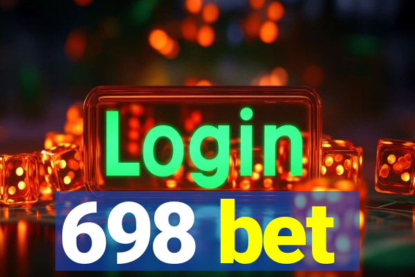 698 bet