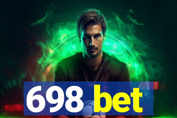 698 bet