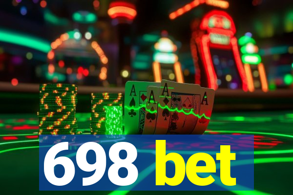 698 bet