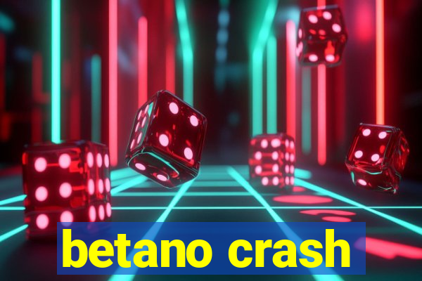 betano crash