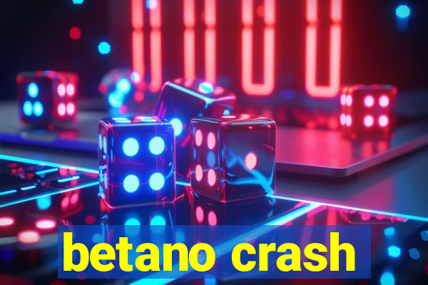 betano crash