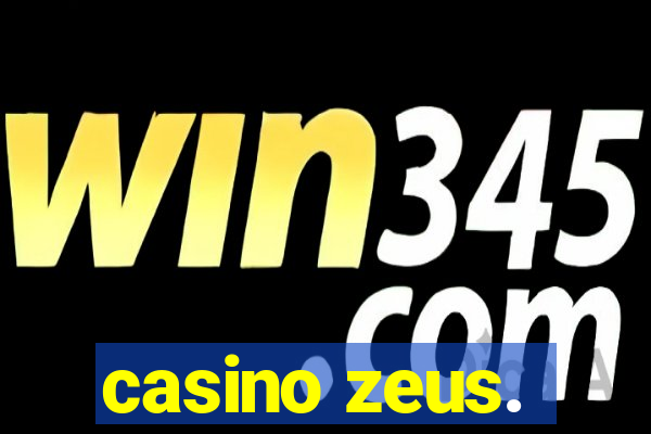 casino zeus.