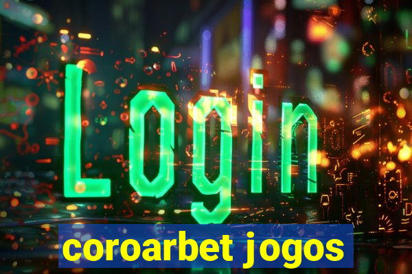 coroarbet jogos