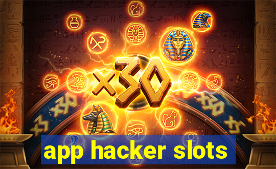 app hacker slots