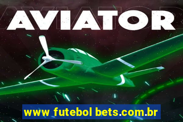 www futebol bets.com.br