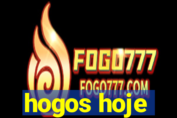 hogos hoje