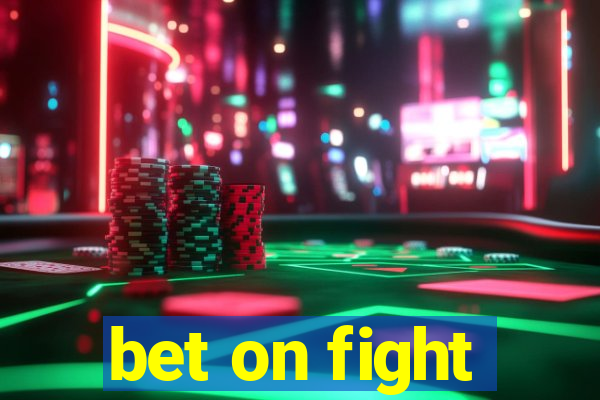 bet on fight