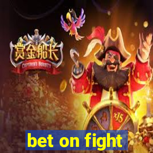 bet on fight