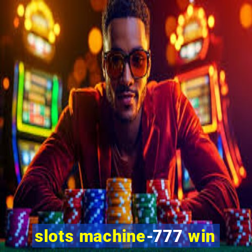 slots machine-777 win