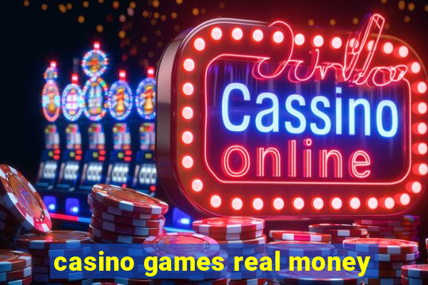 casino games real money