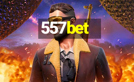 557bet