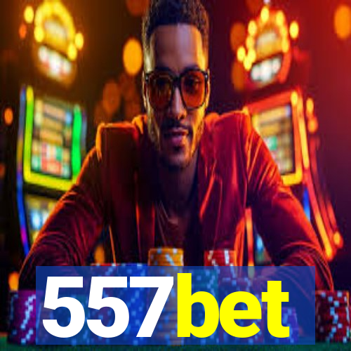 557bet