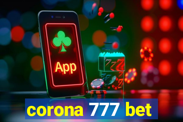 corona 777 bet