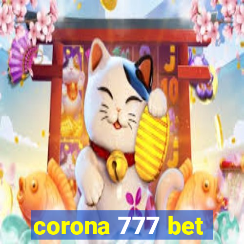 corona 777 bet