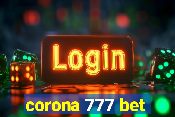 corona 777 bet