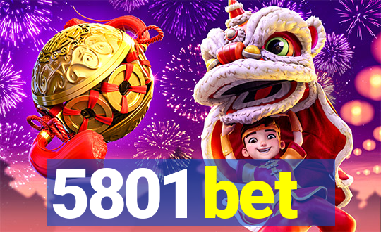 5801 bet