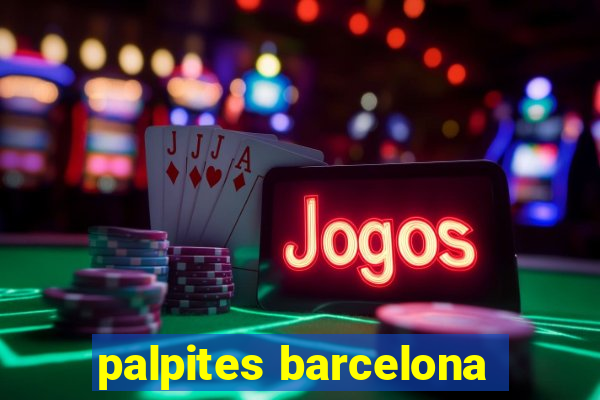 palpites barcelona