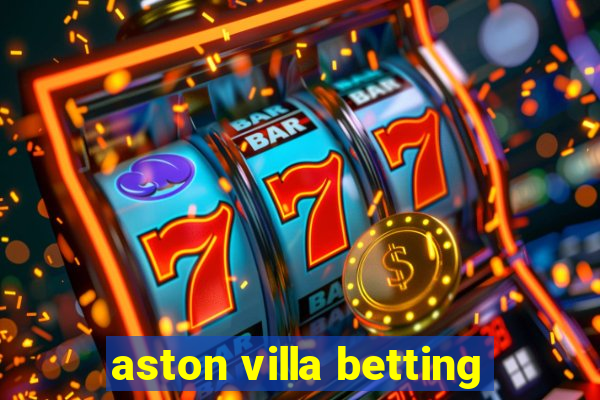 aston villa betting