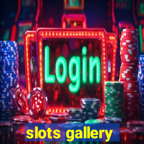 slots gallery