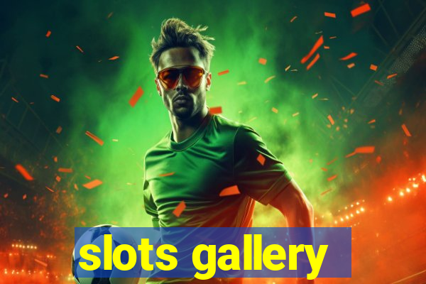 slots gallery