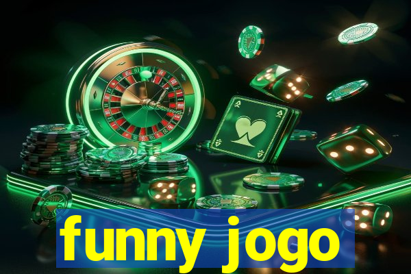 funny jogo