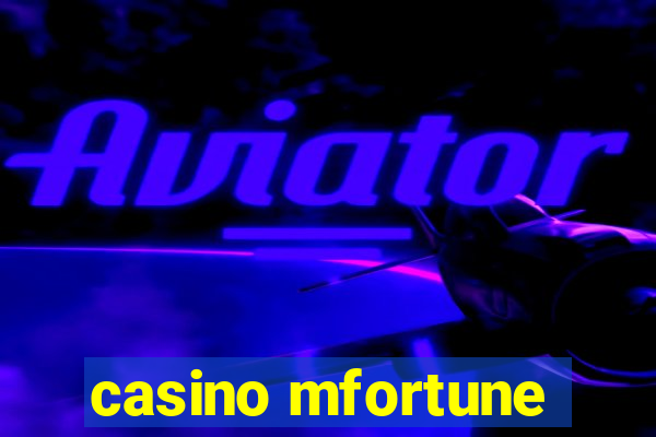 casino mfortune